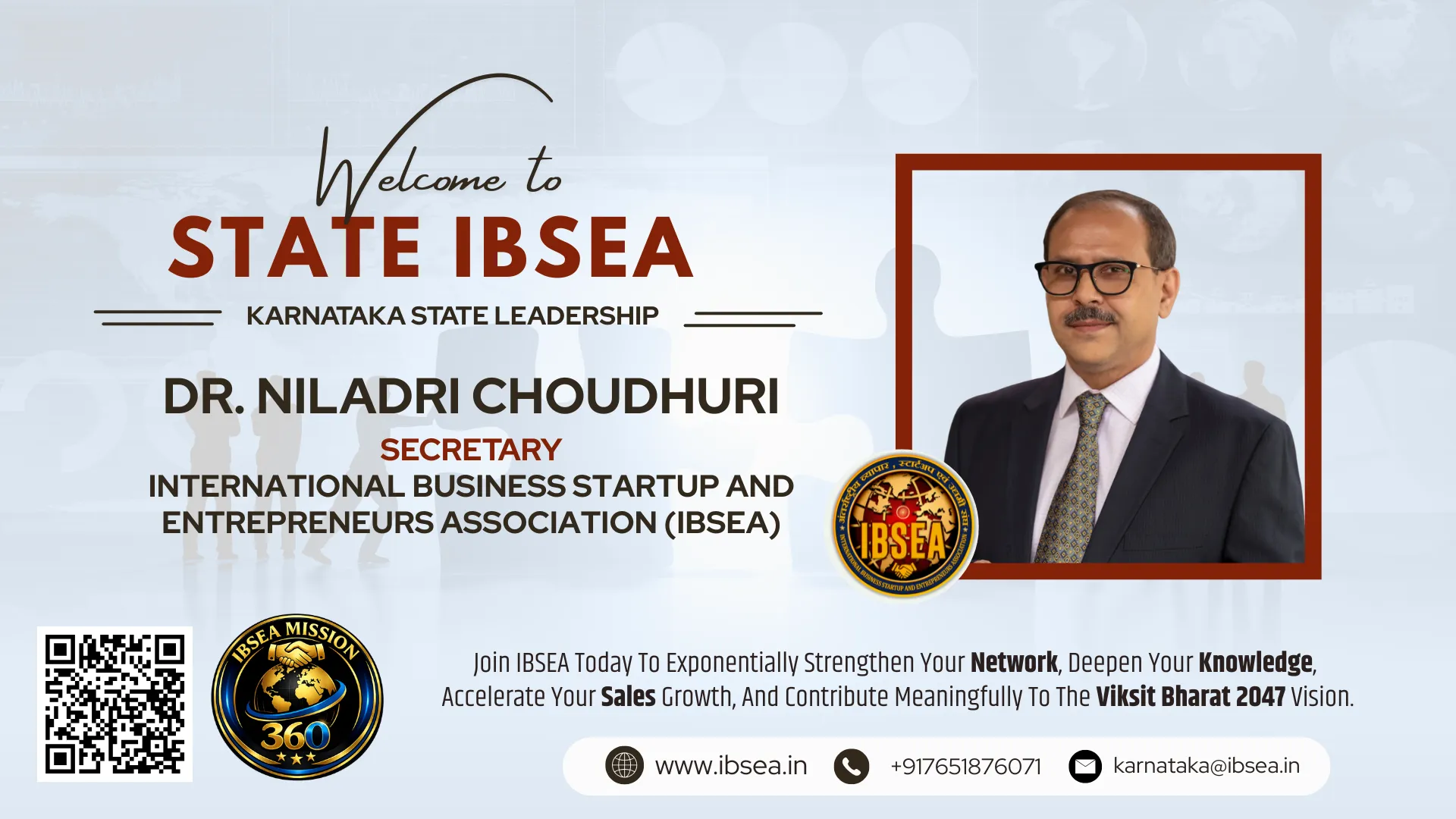 Dr. Niladri Choudhuri has been appointed as Secretary - Karnataka state for IBSEA.